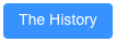 The History